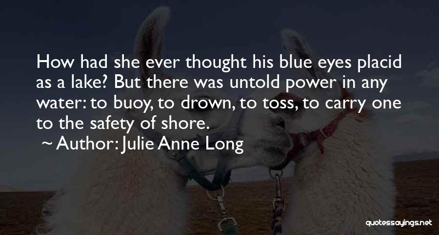 Julie Anne Long Quotes 1262088