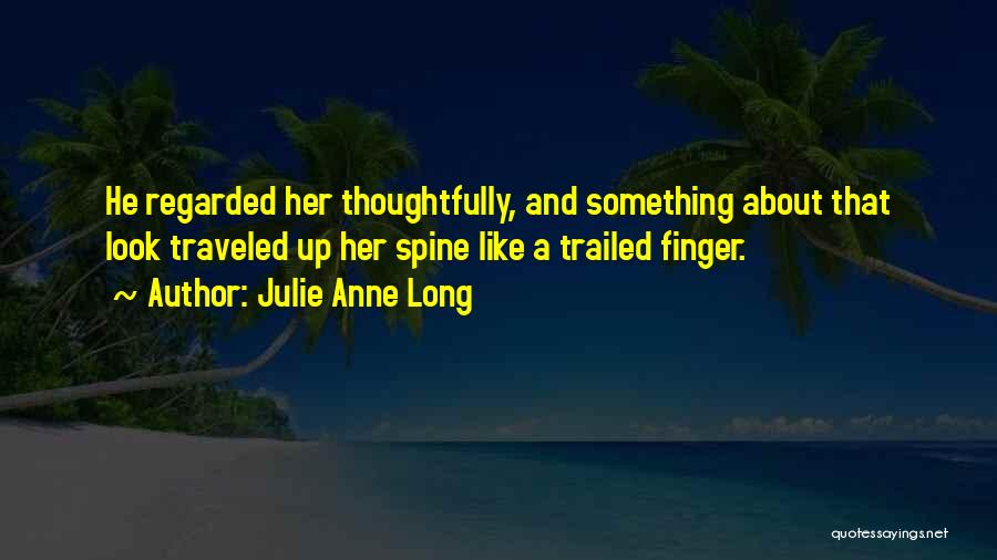 Julie Anne Long Quotes 1539559