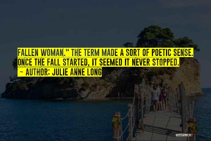 Julie Anne Long Quotes 1685601
