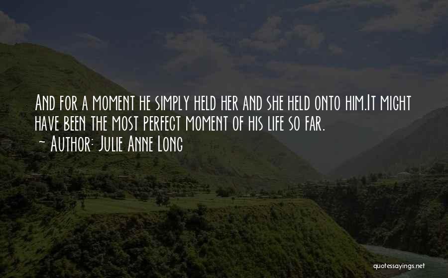 Julie Anne Long Quotes 344716