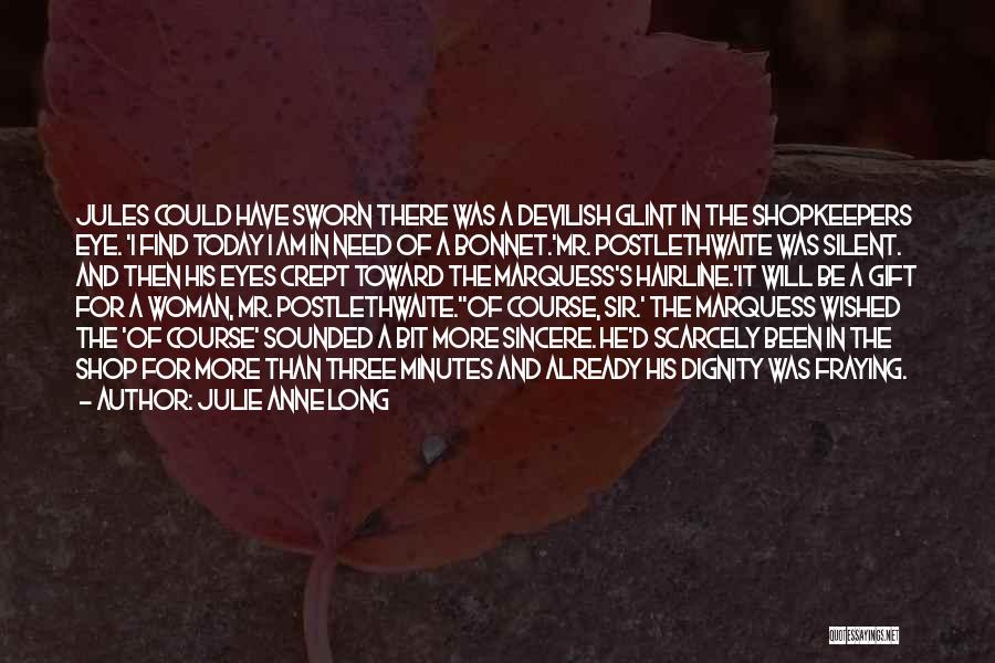 Julie Anne Long Quotes 590062