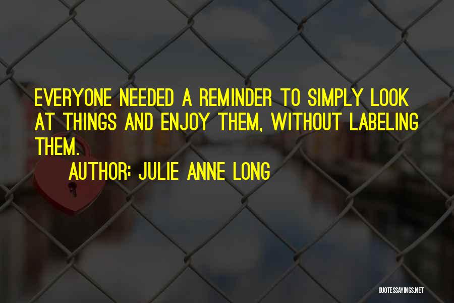 Julie Anne Long Quotes 687633