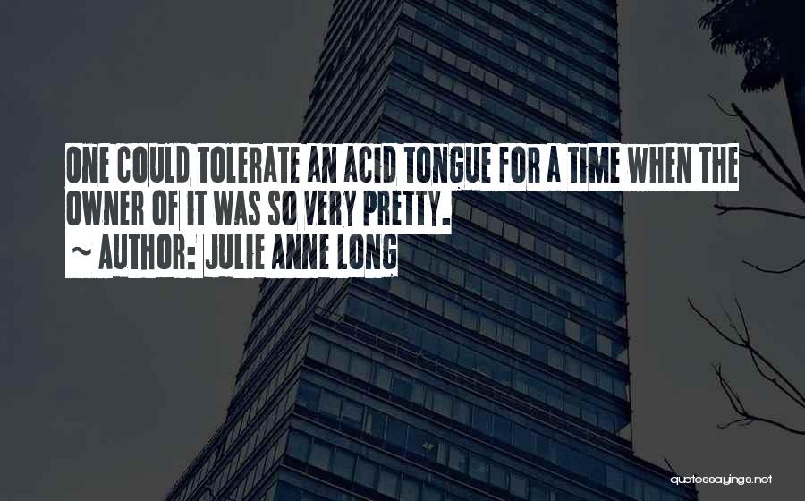 Julie Anne Long Quotes 696608