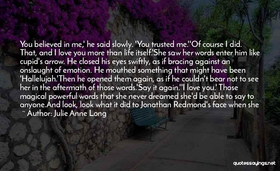 Julie Anne Long Quotes 821310 Julie Anne Long Quotes 821310