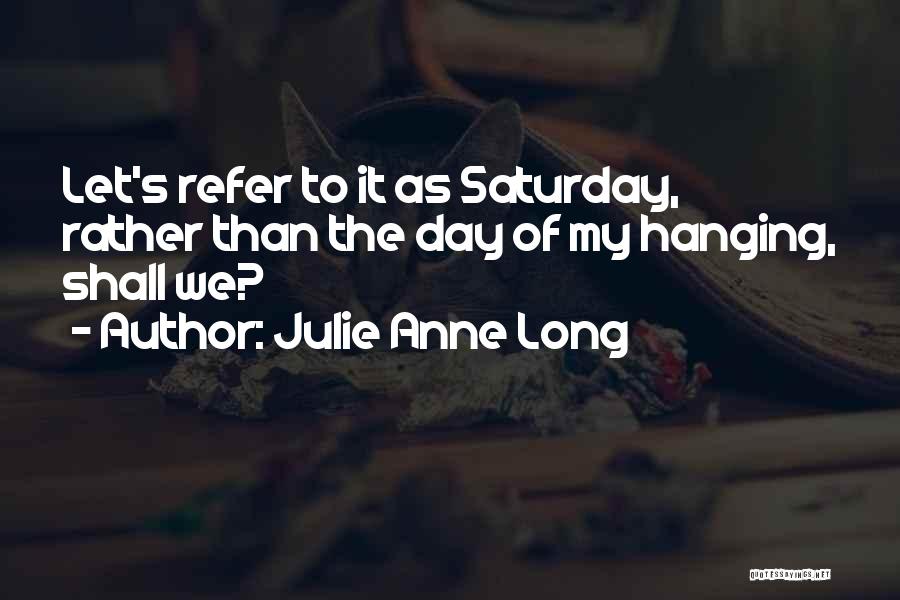 Julie Anne Long Quotes 948210 Julie Anne Long Quotes 948210