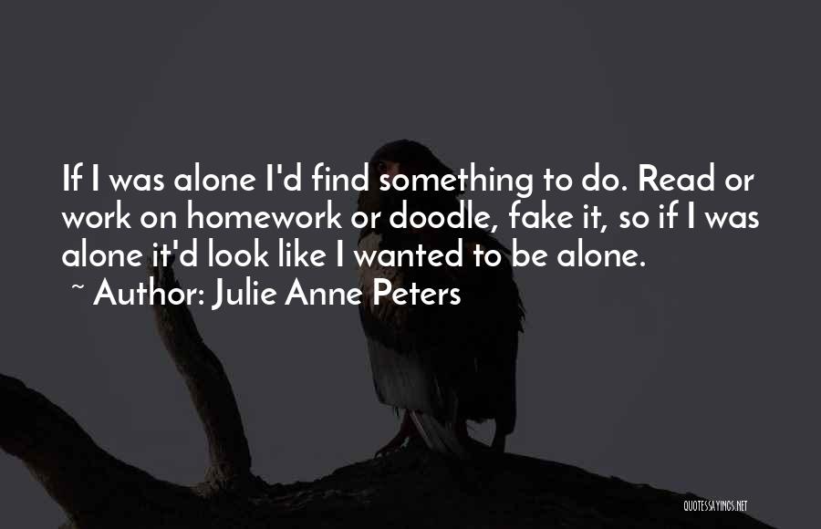 Julie Anne Peters Quotes 1060727