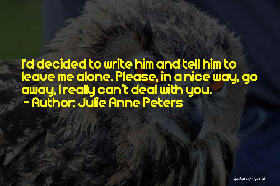 Julie Anne Peters Quotes 1431294