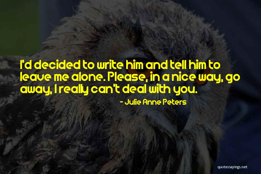 Julie Anne Peters Quotes 1431294