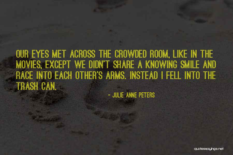 Julie Anne Peters Quotes 1464476