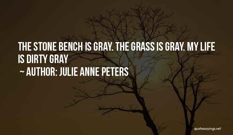 Julie Anne Peters Quotes 1576037