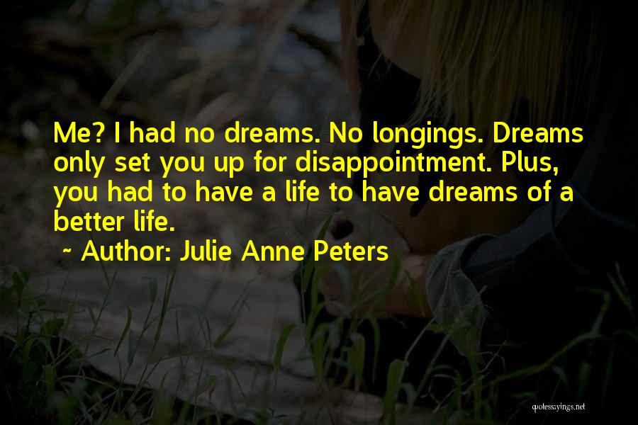 Julie Anne Peters Quotes 1676082