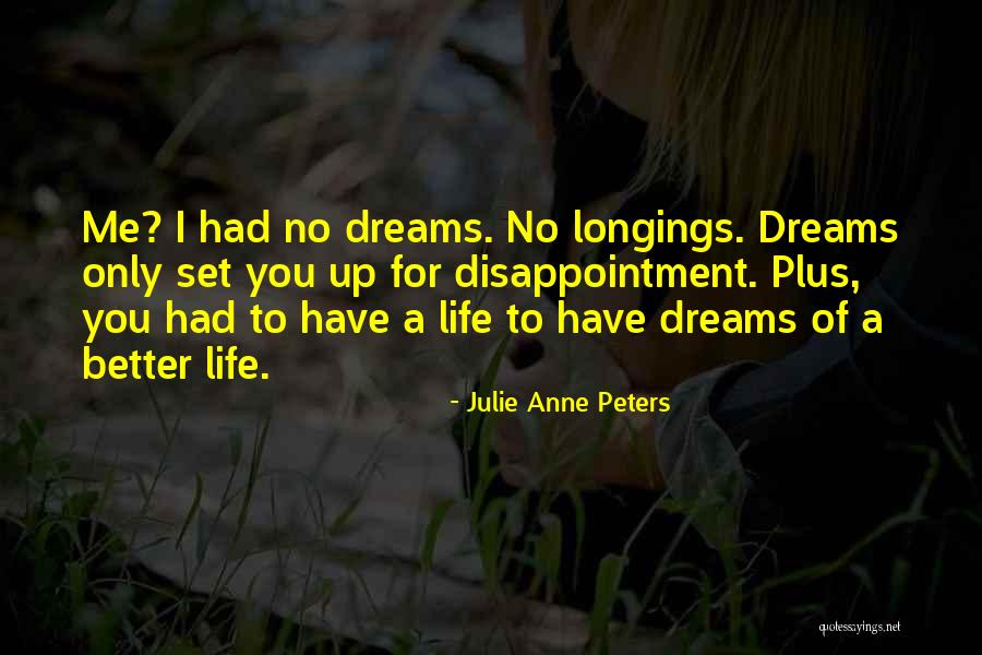 Julie Anne Peters Quotes 1676082