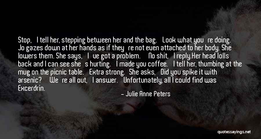 Julie Anne Peters Quotes 1819453