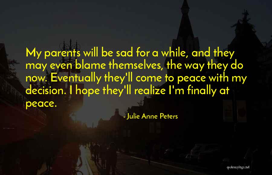 Julie Anne Peters Quotes 1856702