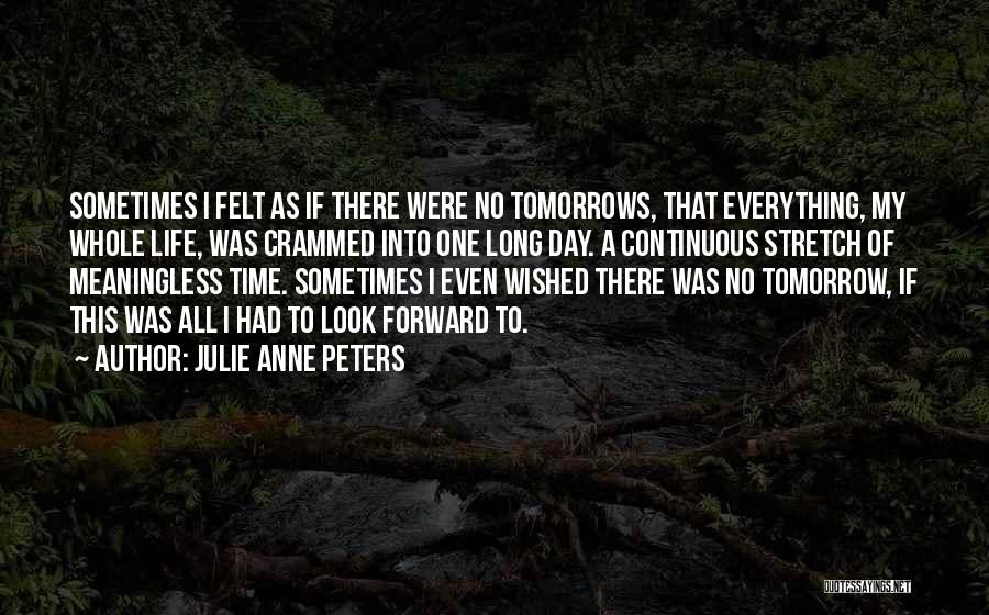 Julie Anne Peters Quotes 1928379