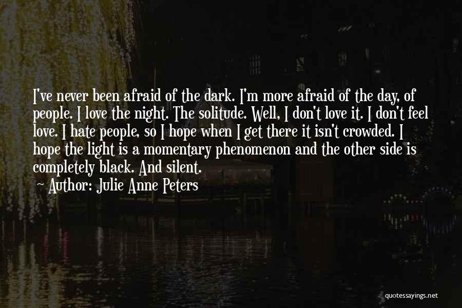 Julie Anne Peters Quotes 2029145