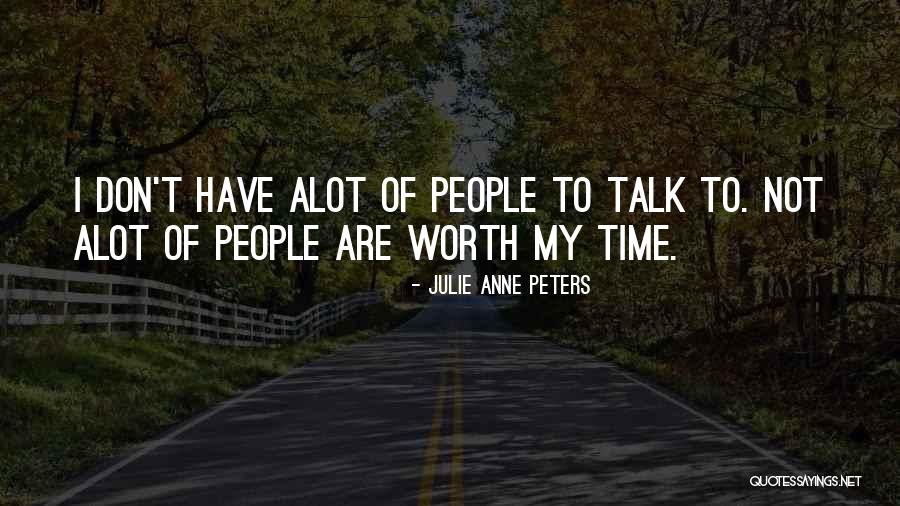 Julie Anne Peters Quotes 2160473