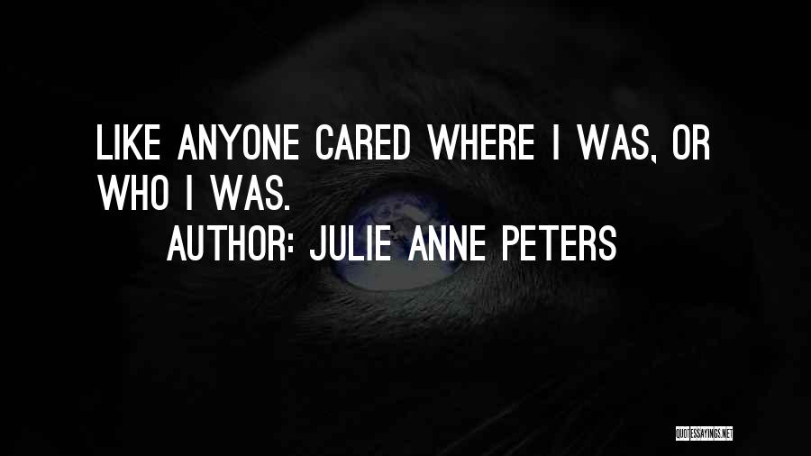 Julie Anne Peters Quotes 2228277