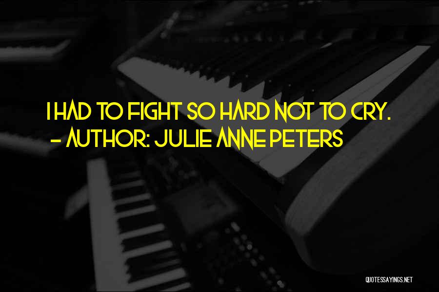 Julie Anne Peters Quotes 377060