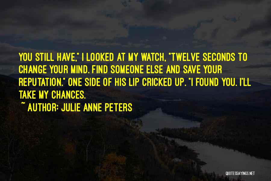 Julie Anne Peters Quotes 397894