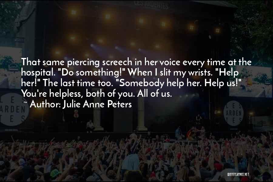 Julie Anne Peters Quotes 477177