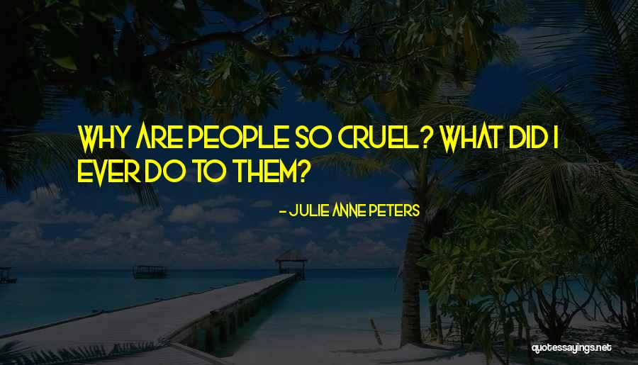 Julie Anne Peters Quotes 538158