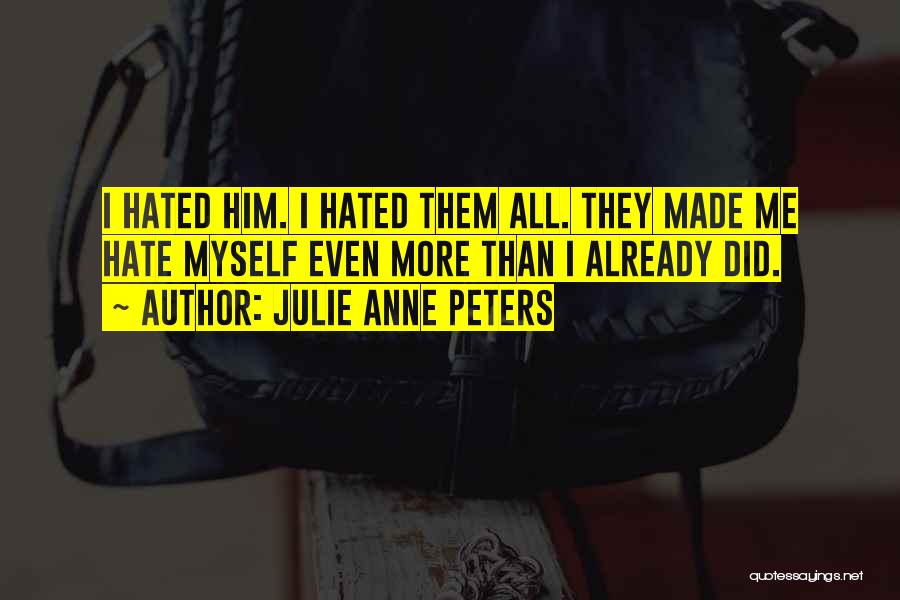 Julie Anne Peters Quotes 785634