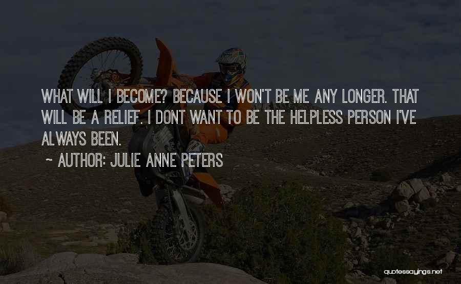 Julie Anne Peters Quotes 837211