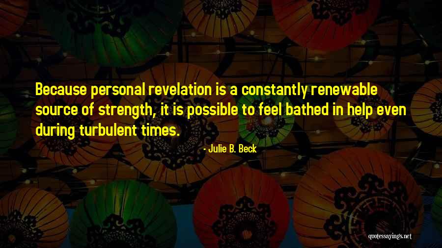 Julie B. Beck Quotes 173948