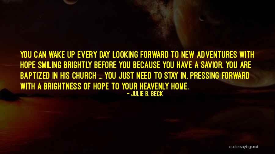 Julie B. Beck Quotes 1899042 Julie B. Beck Quotes 1899042