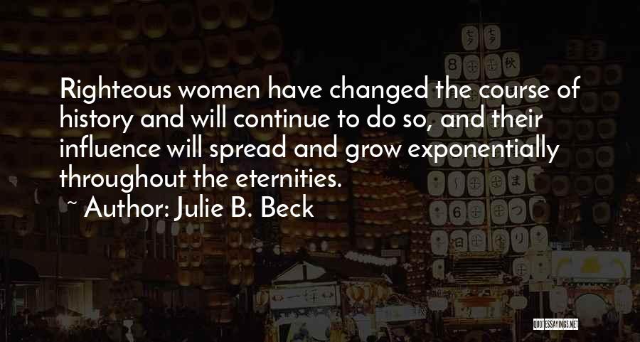 Julie B. Beck Quotes 2097103