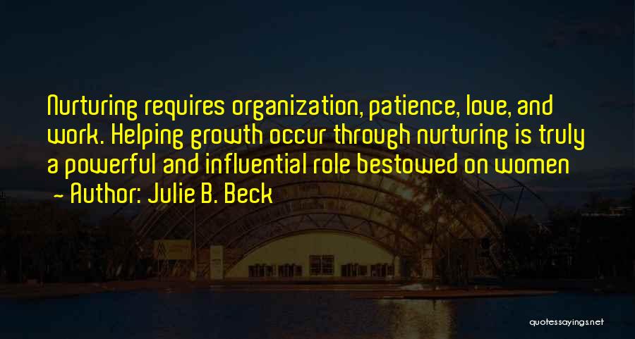 Julie B. Beck Quotes 2148070
