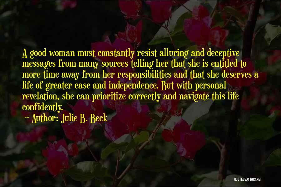 Julie B. Beck Quotes 377230