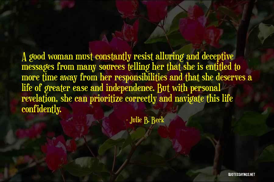 Julie B. Beck Quotes 377230