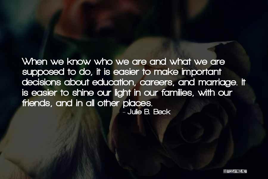 Julie B. Beck Quotes 432607 Julie B. Beck Quotes 432607