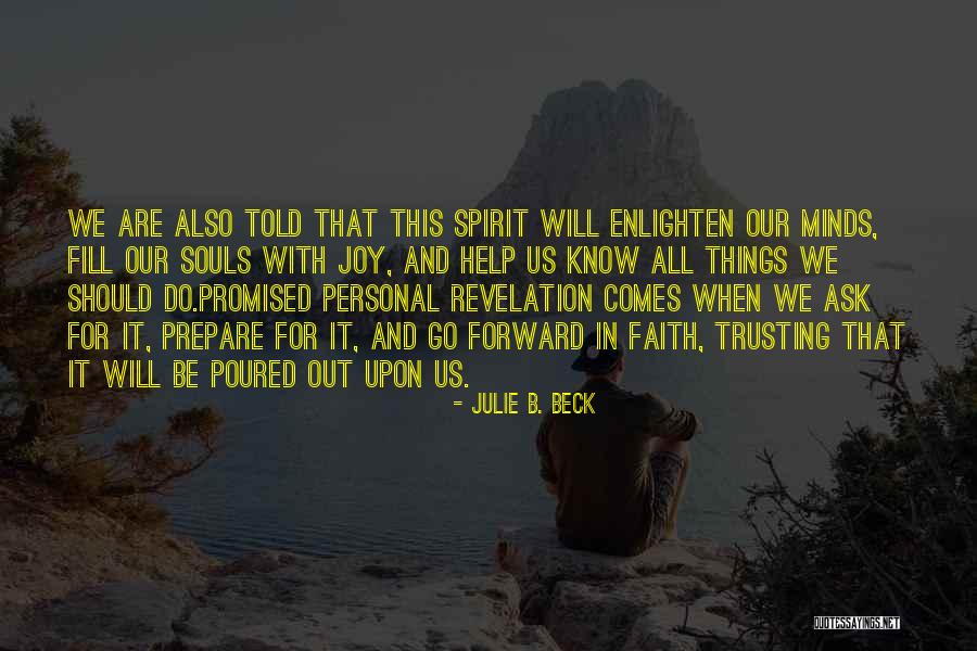 Julie B. Beck Quotes 484432