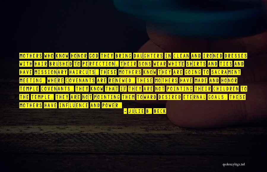 Julie B. Beck Quotes 769662 Julie B. Beck Quotes 769662