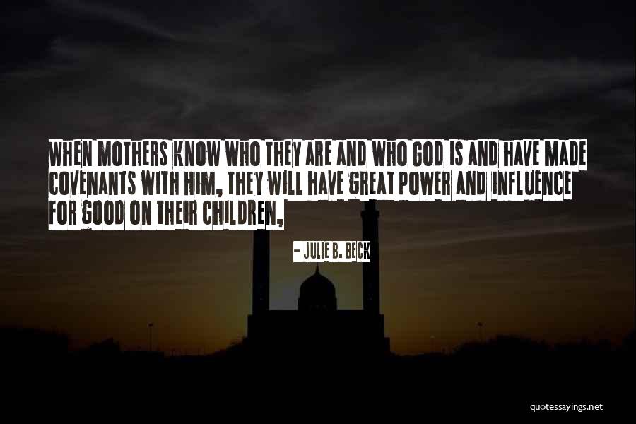 Julie B. Beck Quotes 798879 Julie B. Beck Quotes 798879