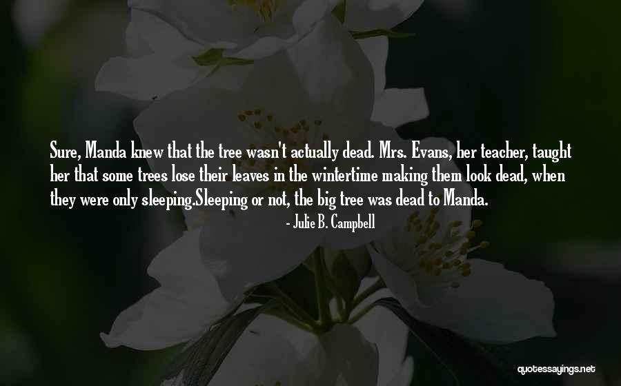 Julie B. Campbell Quotes 1131896 Julie B. Campbell Quotes 1131896