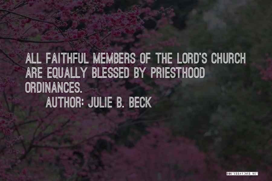 Julie Beck Quotes By Julie B. Beck