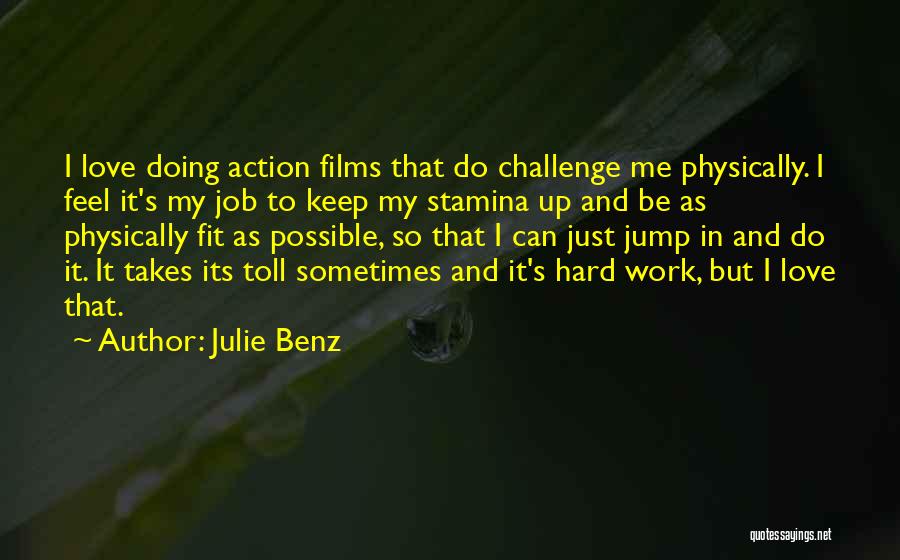 Julie Benz Quotes 1259616