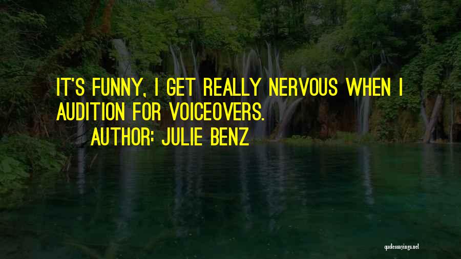 Julie Benz Quotes 1558030