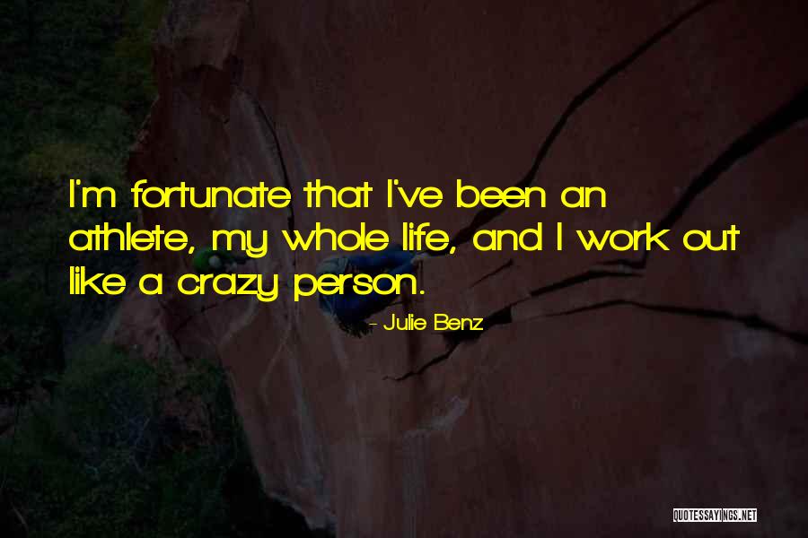 Julie Benz Quotes 2194962