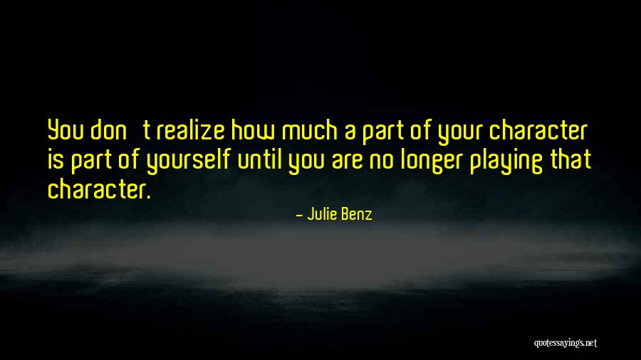 Julie Benz Quotes 436920