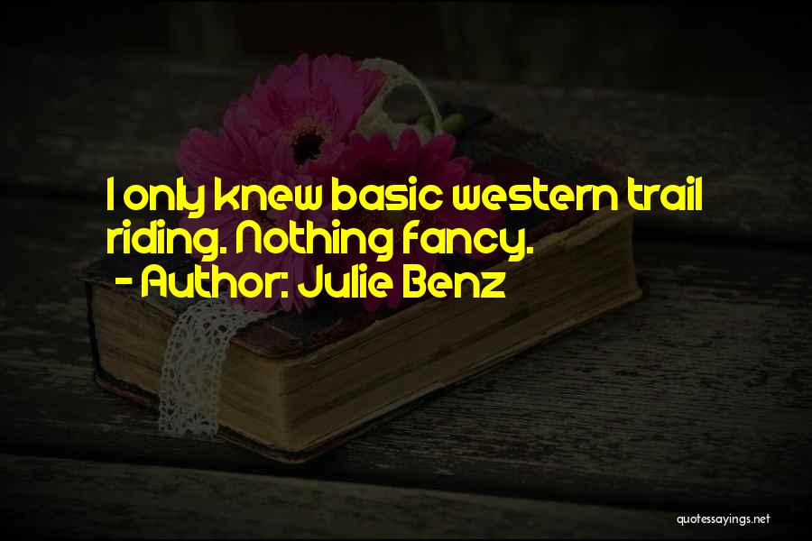 Julie Benz Quotes 520438