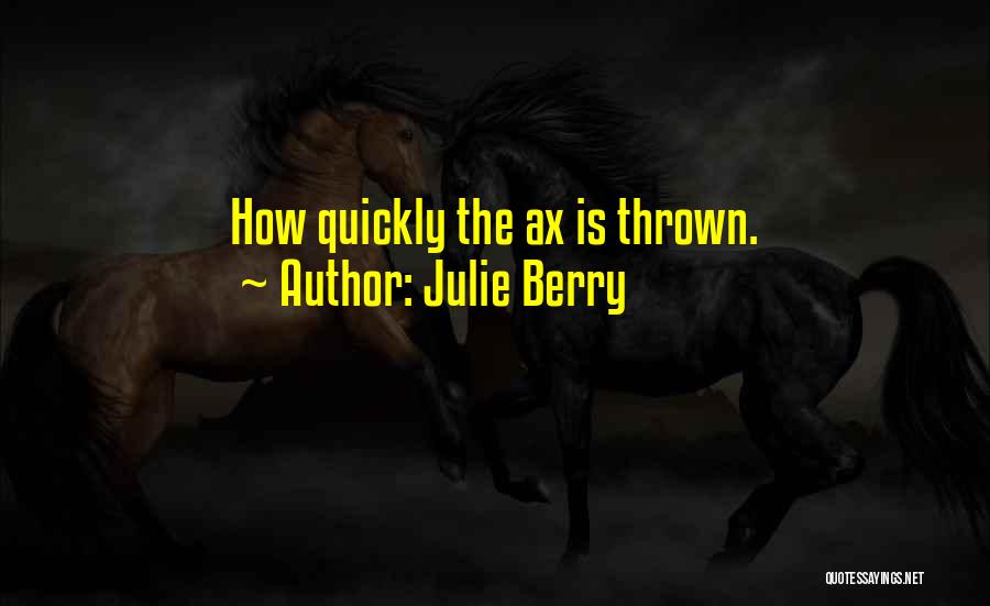 Julie Berry Quotes 352335