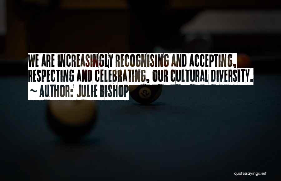 Julie Bishop Quotes 521857