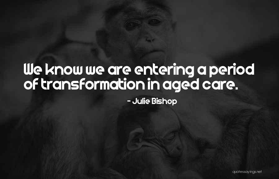 Julie Bishop Quotes 901743 Julie Bishop Quotes 901743