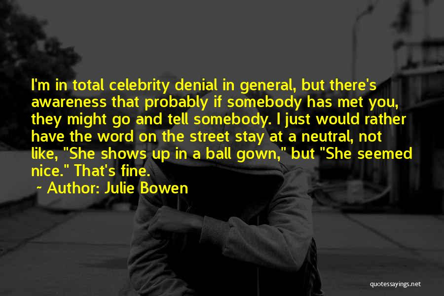 Julie Bowen Quotes 1114848