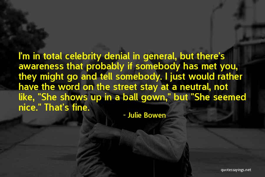 Julie Bowen Quotes 1114848